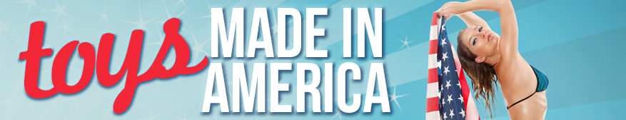 Made in the USA - Sex Toys & Novelties 100% Made in America